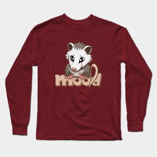 Opossum and mood Long Sleeve T-Shirt